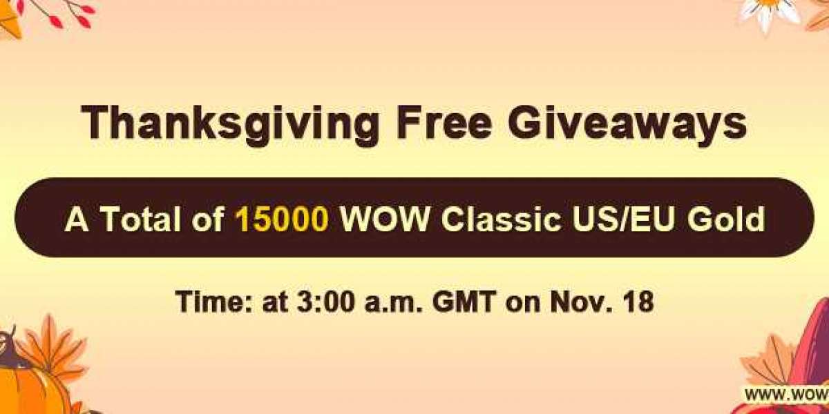 Free 15000 wow classic gold cheapest prices as 2020 Thanksgiving Free Giveaways