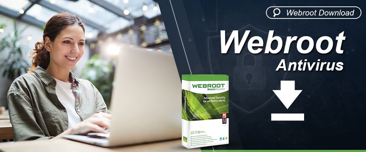 Webroot Download & login | Webroot Internet Security