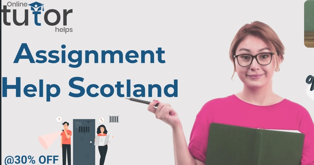 Assignment Help Scotland