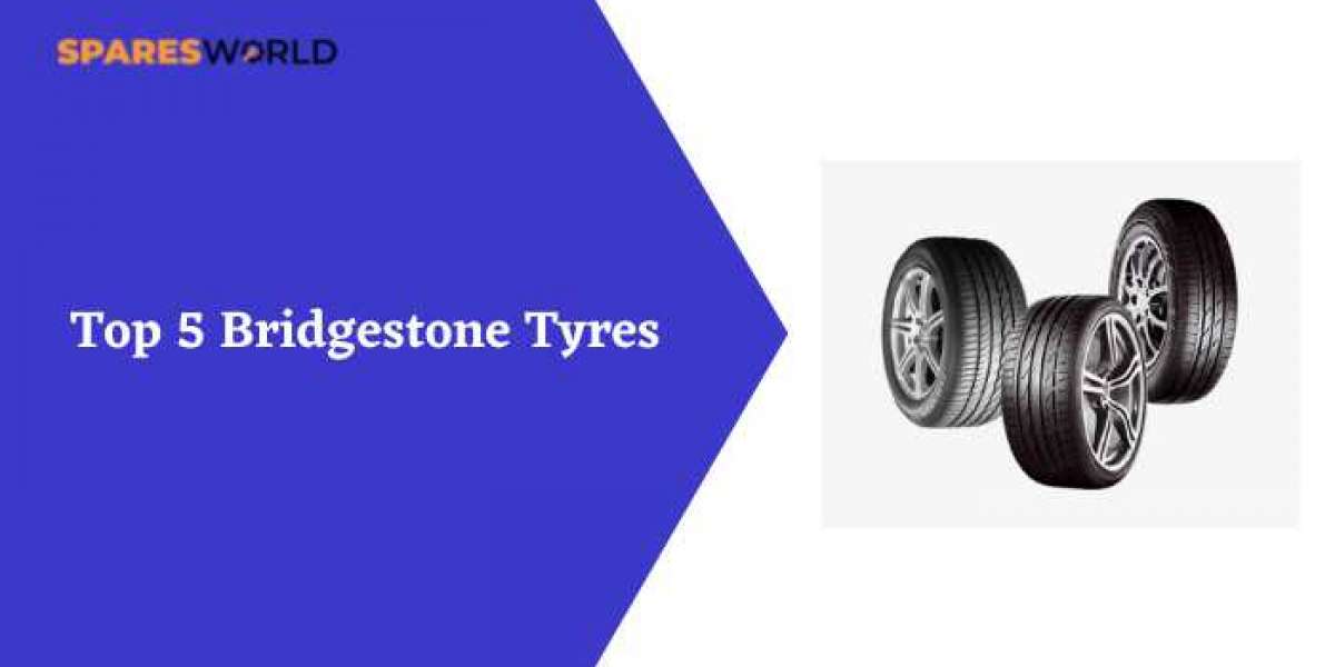 Top 5 Bridgestone Tyres