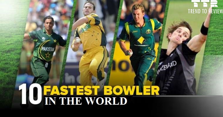 List of Top 10 Fastest Bowler in the World| Updated 2021