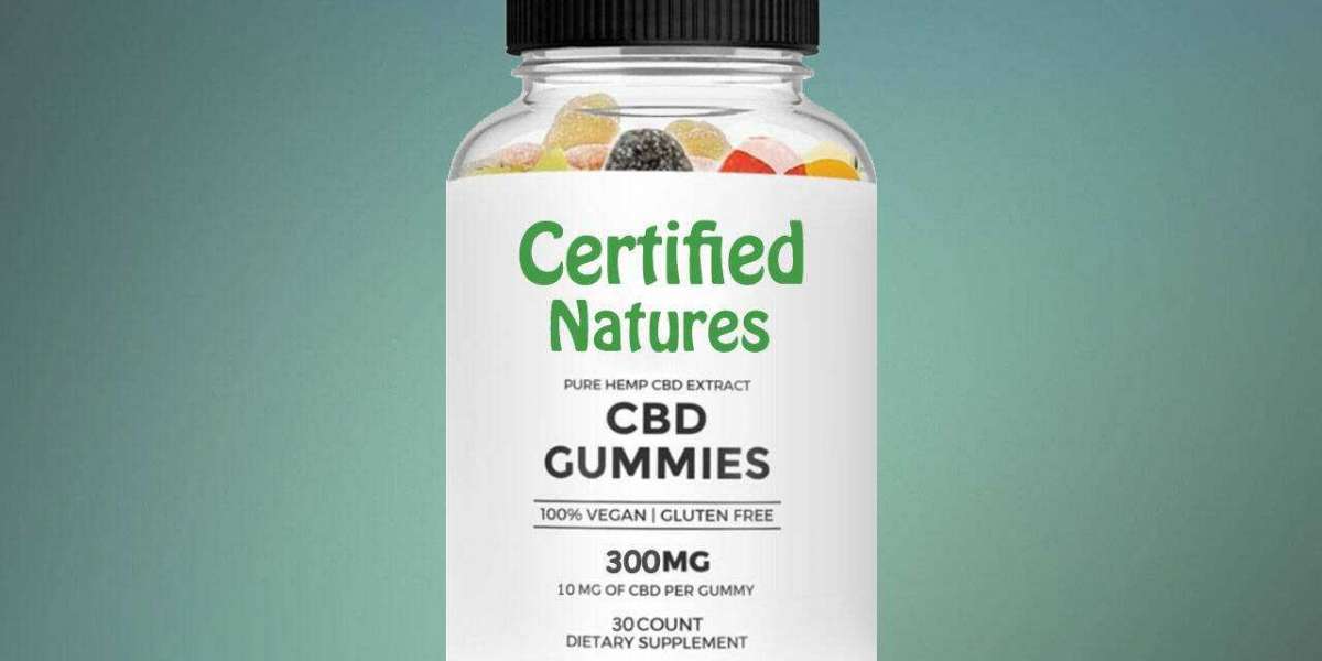 Certified Natures CBD Gummies  Reviews, Benefits and Where to Buy it?