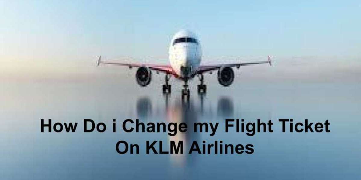 change My flight on KLM airlines? - KLM Flight Change Policy