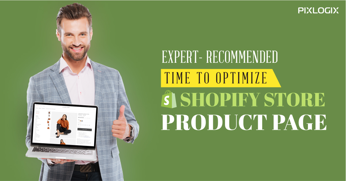 Optimize Shopify Store Product Page : Shopify Experts Best Tips