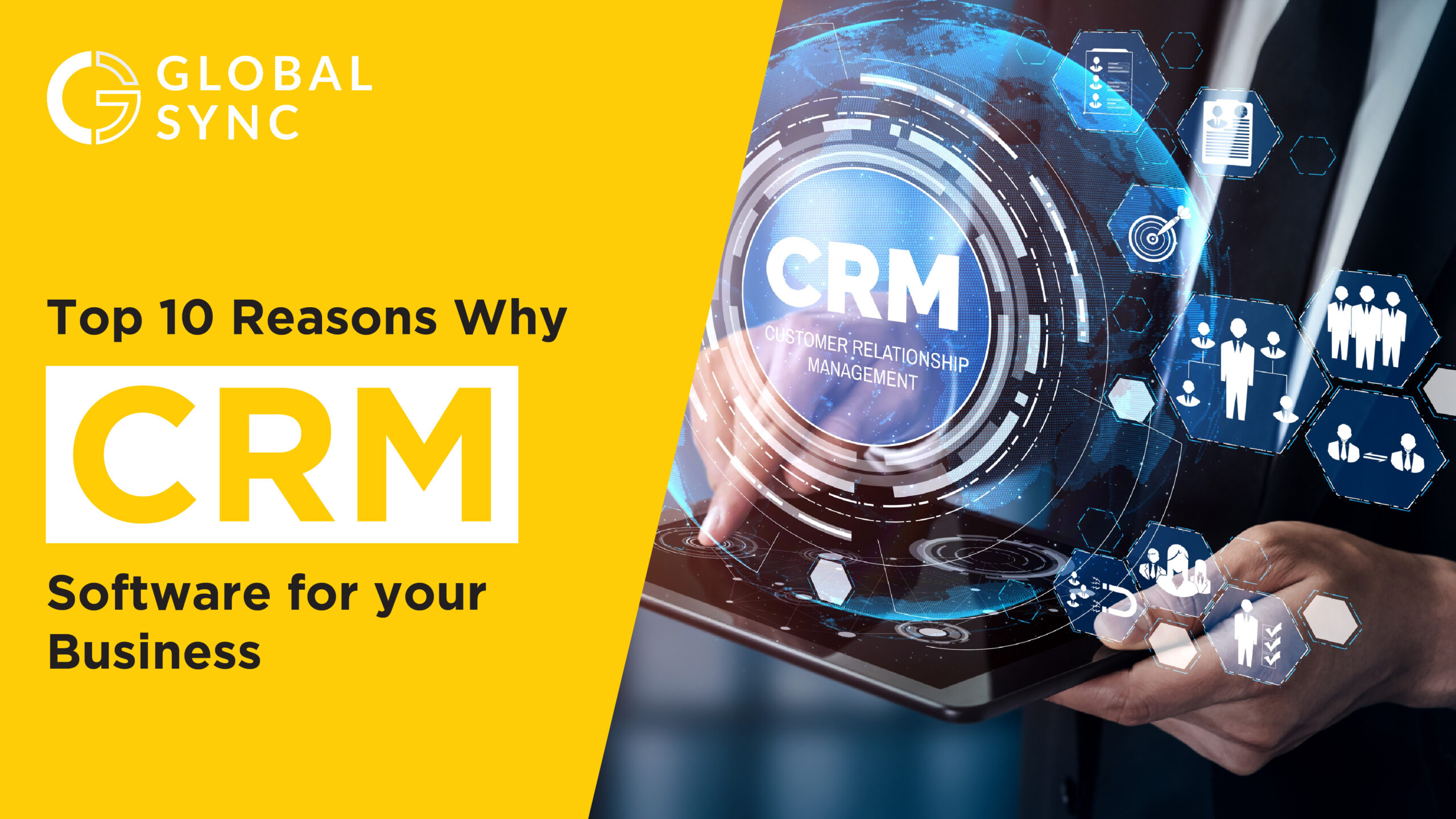 Top 10 Reason Why Choose CRM Software for Your Business