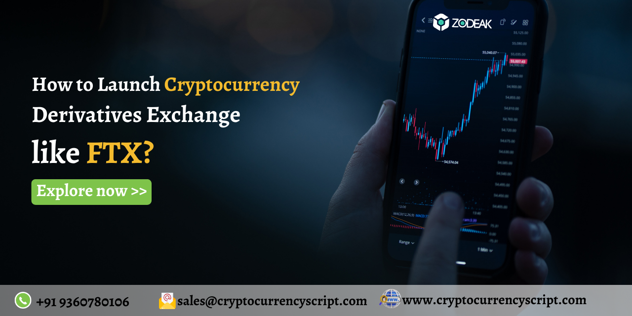 How to Launch Cryptocurrency Derivatives Exchange like FTX?