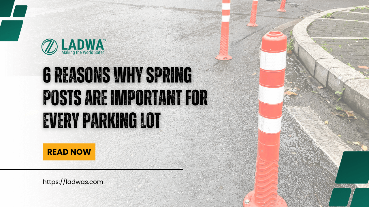 6 Reasons Why Spring Posts are Important for Every Parking Lot - ladwa