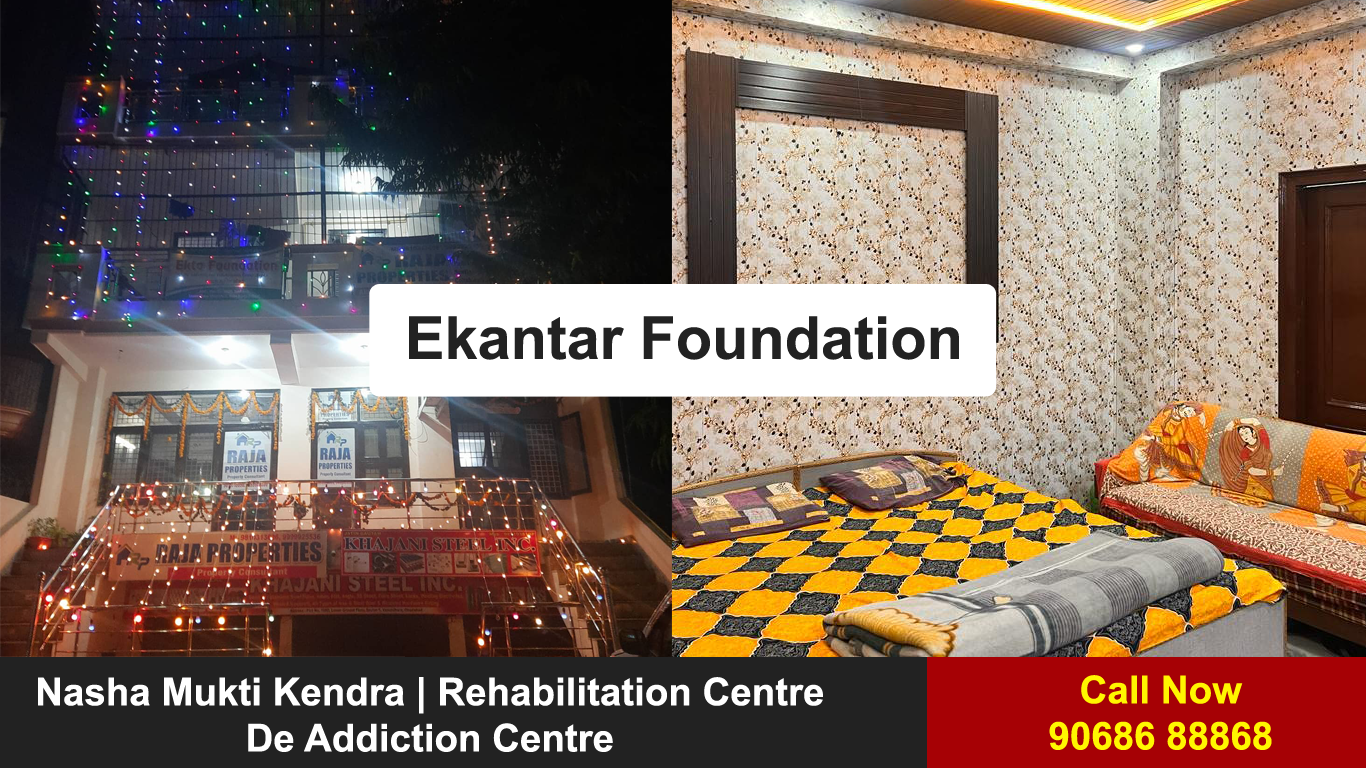 De Addiction Centre in Gurgaon : Ekantar Foundation - Call Now 9068688868