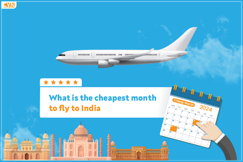 Know the Best Time To Buy A Flight Ticket to India