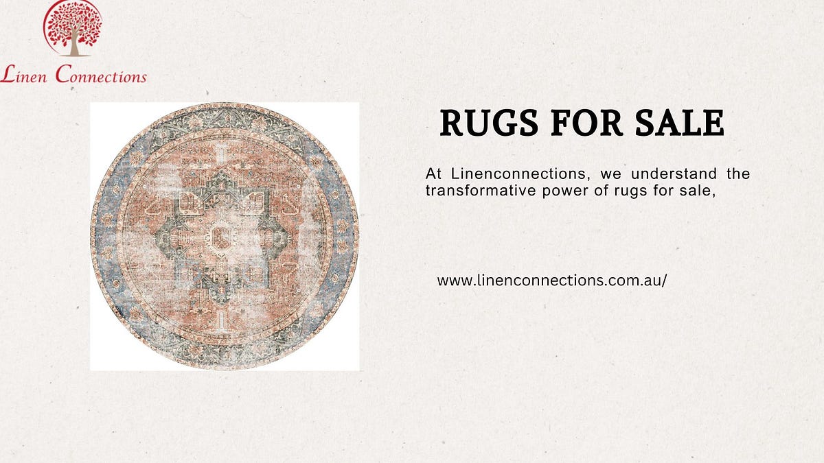 Raise Your Home Decor with Premium Rugs from Linen Connections | by Linenconnections | Apr, 2024 | Medium