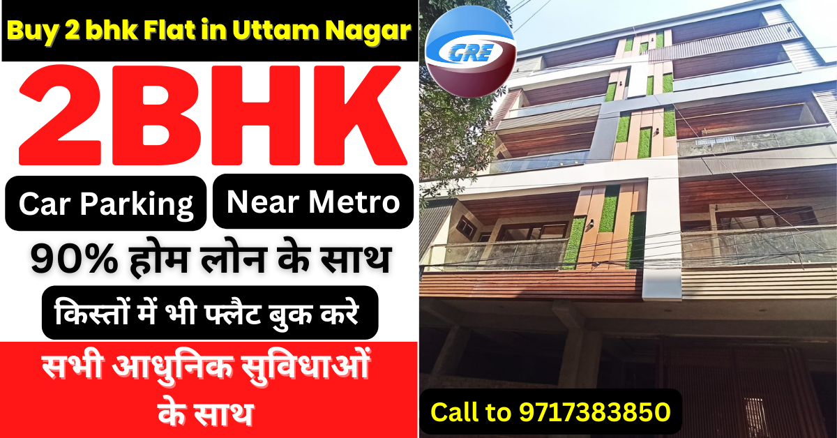 2 BHK flats for Sale in Uttam Nagar West | Low Price
