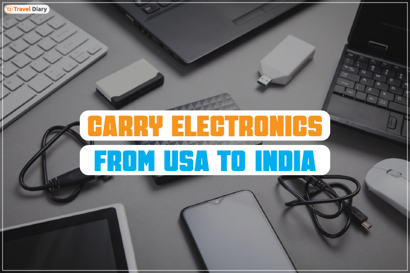 Important Rules to Carry Electronics from USA to India