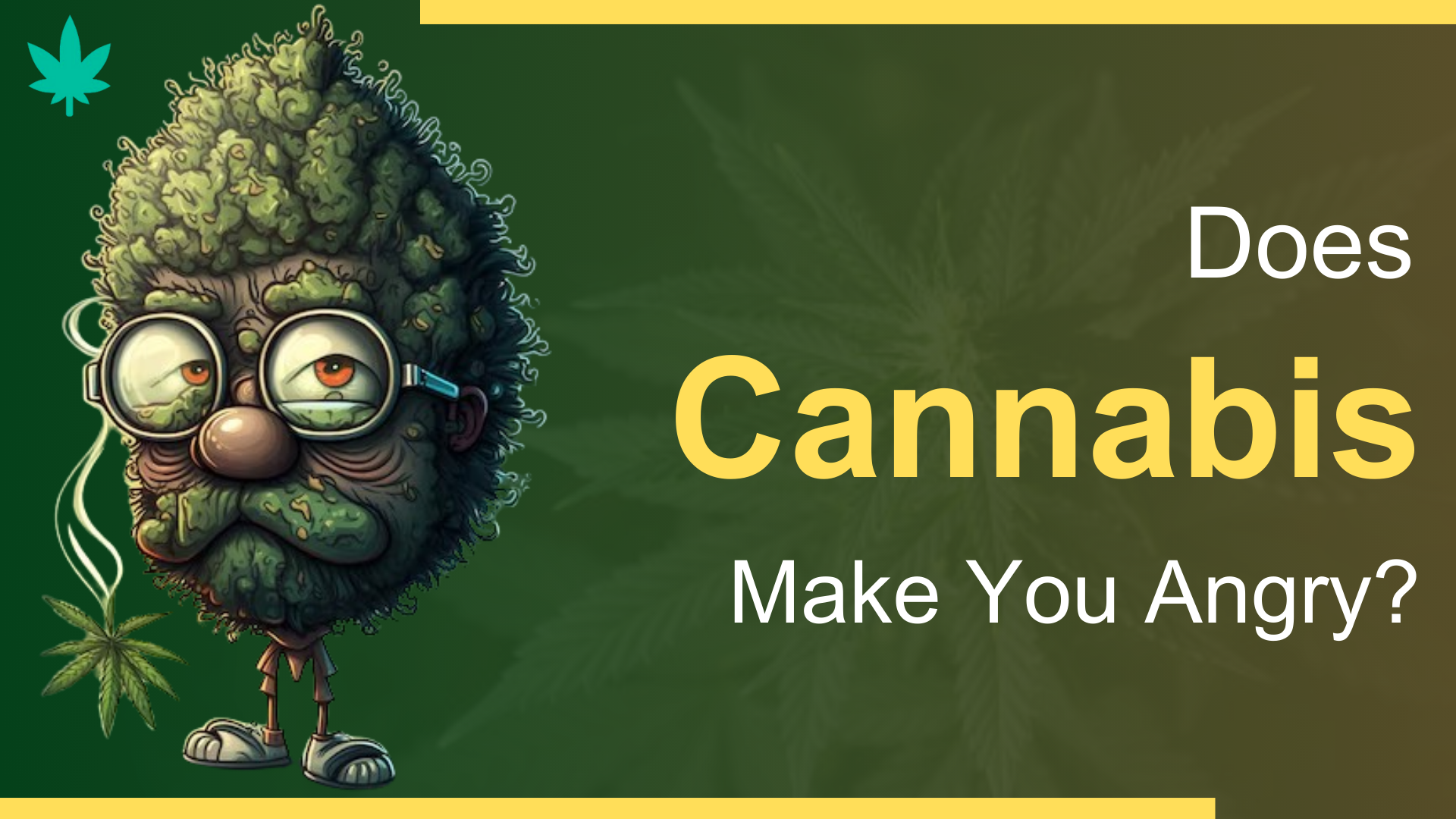 Does Cannabis Make You Angry?