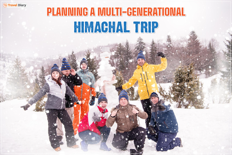 Plan Your Perfect Multi-Generational Himachal Trip