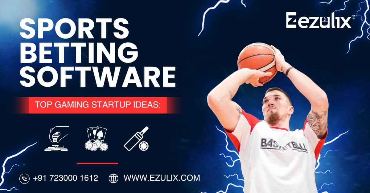 Top Gaming Startup Ideas: Sports Betting Software