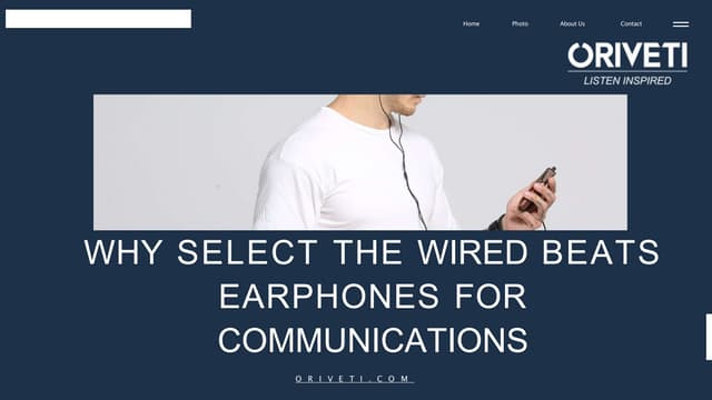Why Select the Wired Beats Earphones for Communications.pptx