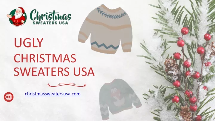 PPT - Embracing the Quirk: The Rise of Ugly Christmas Sweaters PowerPoint Presentation - ID:13399744
