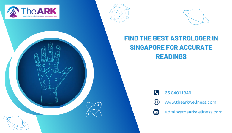 Find the Best Astrologer in Singapore for Accurate Readings – The Ark Wellness