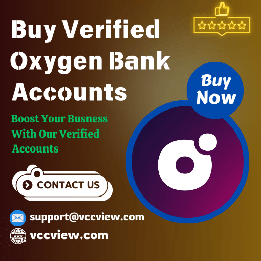 Buy Verified Oxygen Bank Accounts