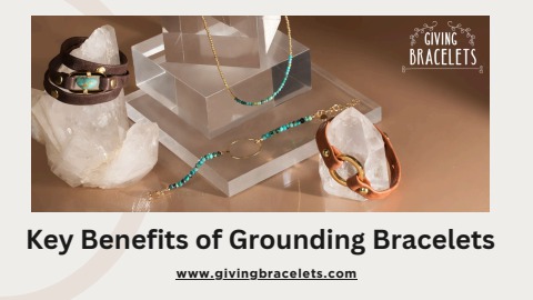 Key Benefits of Grounding Bracelets