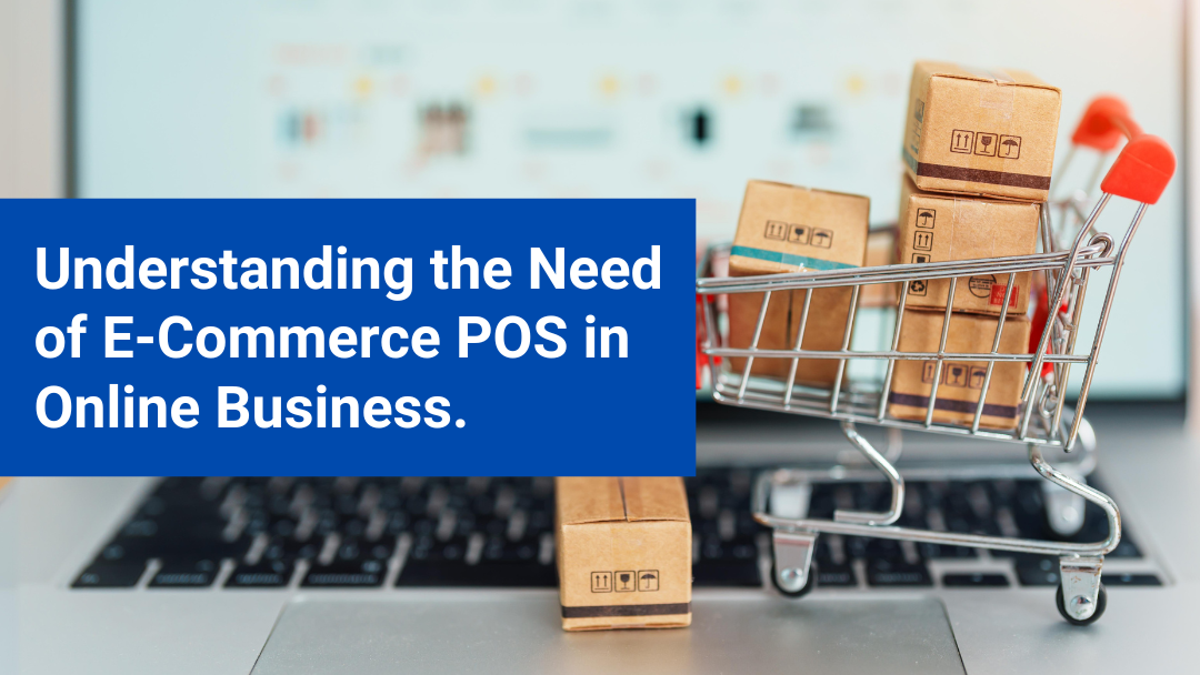 The Role of POS Systems in E-commerce Growth