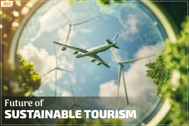 How the Future of Sustainable Tourism is Transforming Travel